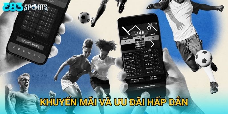 Khuyến mãi và ưu đãi hấp dẫn